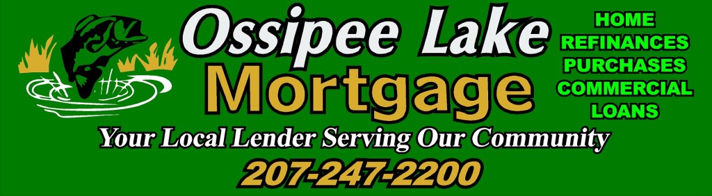 Ossipee Lake Mortgage of Waterboro, Maine.